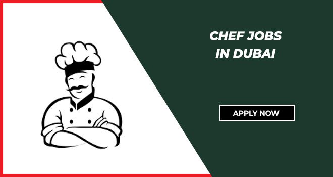 Chef Jobs in Dubai 