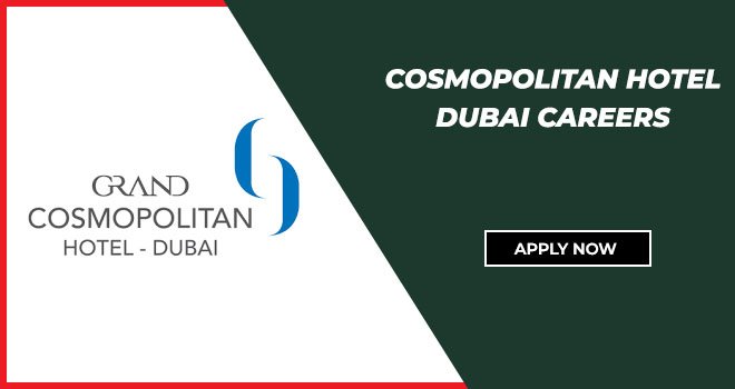 Cosmopolitan Hotel Dubai Careers
