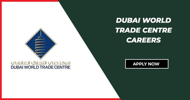 Dubai World Trade Centre Careers